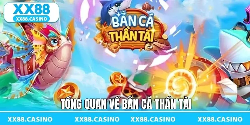 Khám phá đôi chút về game bắn cá thần tài Khám phá đôi chút về game bắn cá thần tài